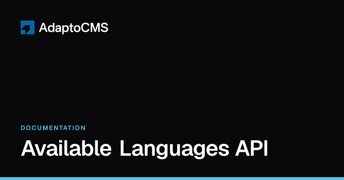 Api In Sign Language Available Languages API — Documentation | Adapto CMS